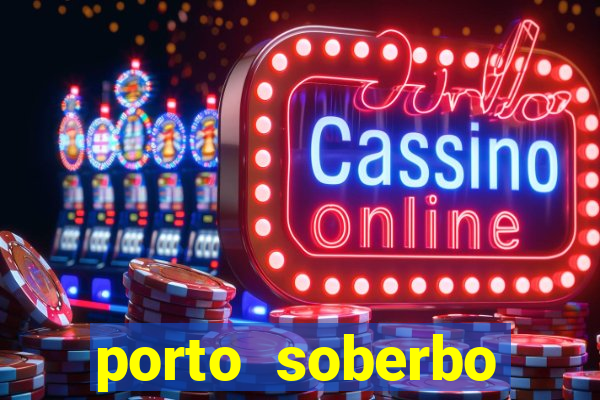 porto soberbo argentina compras